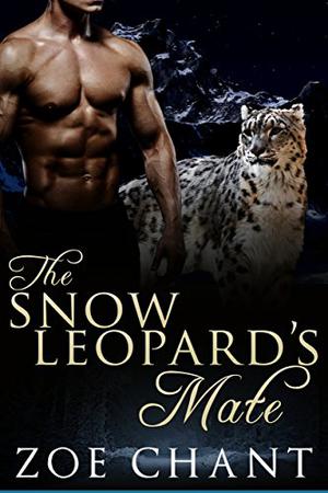 The Snow Leopard's Mate by Zoe Chant
