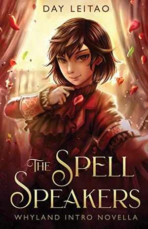 The Spell Speakers (Portals to Whyland #0.5)