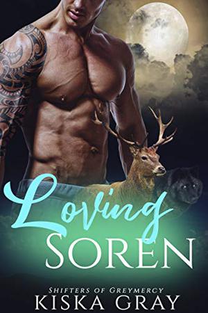 Loving Soren (Shifters of Greymercy #2)