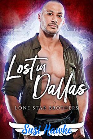 Lost in Dallas (Lone Star Brothers #2)