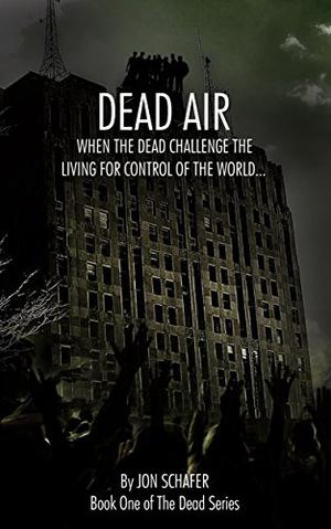 Dead Air by Jon Schafer