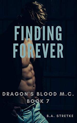 Finding Forever (Dragon's Blood M.C. #7)