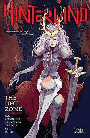 Hinterkind, Vol. 3: The Hot Zone (Hinterkind #13-18)