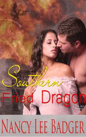 Southern Fried Dragon by Nancy Lee Badger