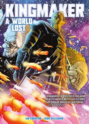 Kingmaker: A World Lost by Ian Edginton