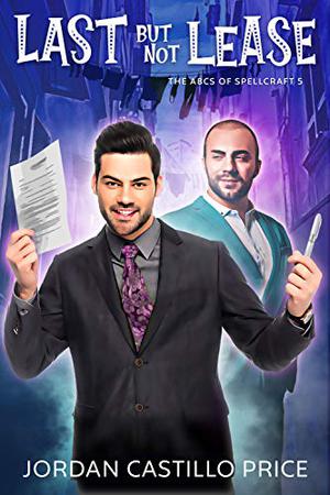 Last But Not Lease (The ABCs of Spellcraft #5)