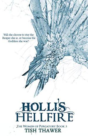 Holli's Hellfire by Tish Thawer