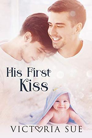 His First Kiss (His First #3)