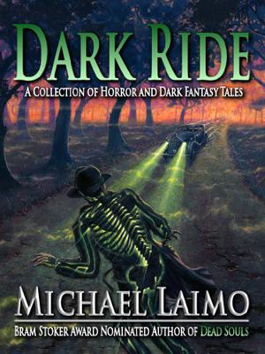 Dark Ride by Michael Laimo