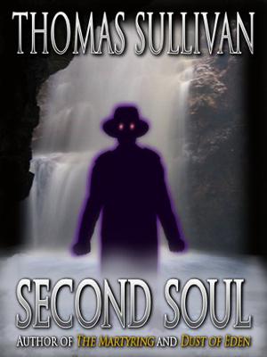 Second Soul by Thomas Sullivan