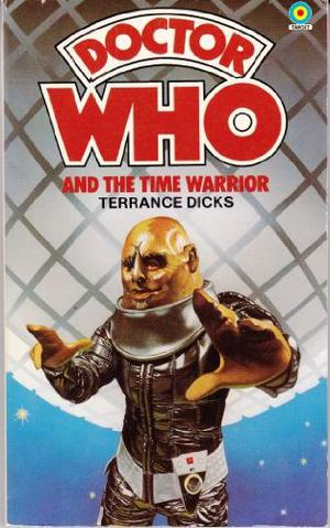 Doctor Who and the Time Warrior (Doctor Who Novelisations #70)