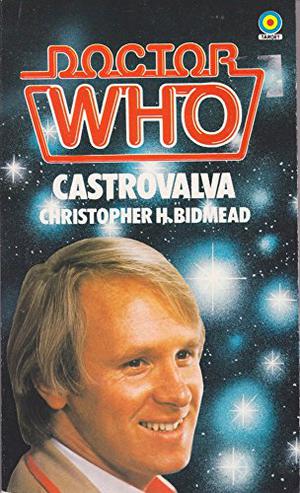 Doctor Who: Castrovalva (Doctor Who Novelisations #117)