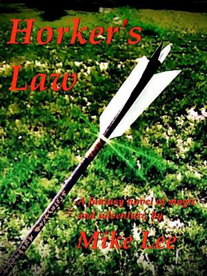 Horker's Law by Mike Lee, Mike Lee