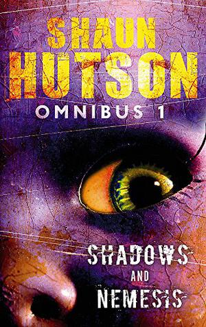 Omnibus 1:  Shadows / Nemesis by Shaun Hutson