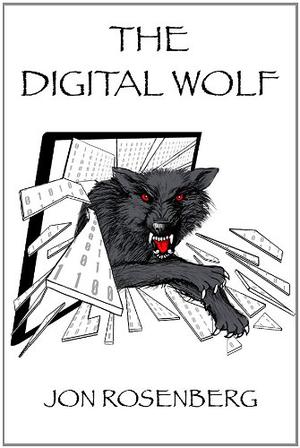 The Digital Wolf  (The Hidden Academy, #2) by Jon Rosenberg