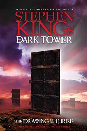 Stephen King's The Dark Tower: The Drawing of the Three: The Complete Graphic Novel Series by Robin Furth