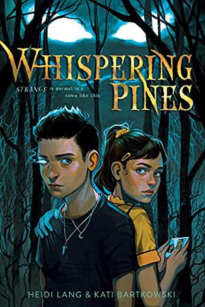 Whispering Pines by Heidi Lang, Kati Bartkowski