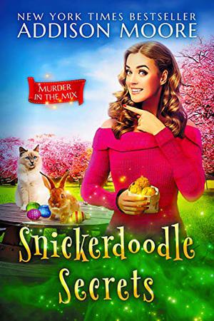 Snickerdoodle Secrets (Murder in the Mix #20)