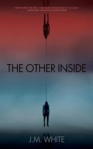 The Other Inside by J.M. White