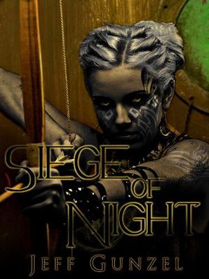 Siege of Night (The Legend of the Gate Keeper #2)