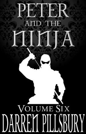 Peter And The Ninja (Peter and the Monsters #20-22)