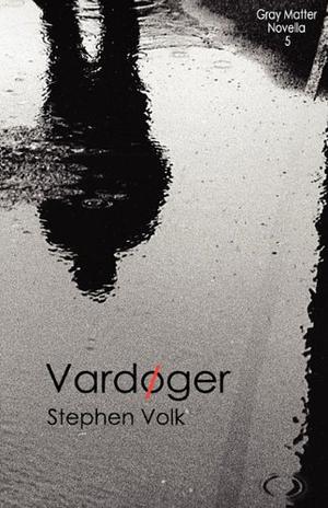 Vardøger (Gray Matter Novellas #5)