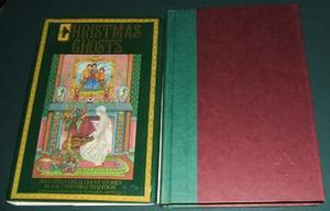 Christmas Ghosts  ( Seventeen Great Ghost Stories In The Christmas Tradition) by Kathryn Cramer, Elia Wilkinson Peattie, F. Anstey, Charles Dickens, Elizabeth Walter, Arthur Machen, A.N.L. Munby, Frank R. Stockton, John Kendrick Bangs, Rosemary Timperley, William D. O'Connor, Andrew Caldecott, Leonard Kip, Nathaniel Hawthorne, Marjorie Bowen, Charlotte Riddell, Ramsey Campbell