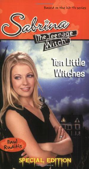 Ten Little Witches (Sabrina the Teenage Witch #55)