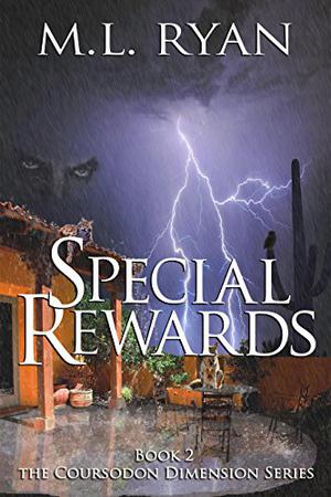 Special Rewards by M.L. Ryan