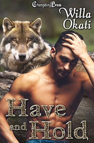 Have and Hold (Omega Wolves #6)