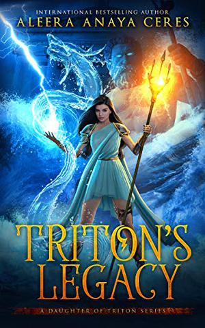 Triton's Legacy (A Daughter of Triton #3)