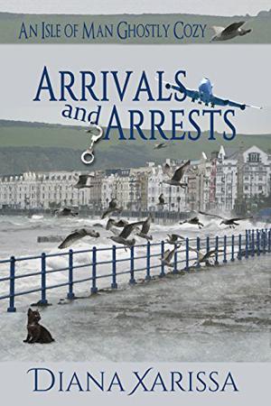 Arrivals and Arrests by Diana Xarissa