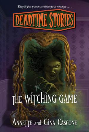 The Witching Game by Annette Cascone, Gina Cascone