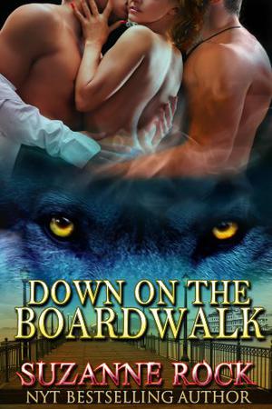 Down on the Boardwalk by Suzanne Rock