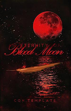 An Eternity of Blood Moon (An Eternity of Eclipse #3)