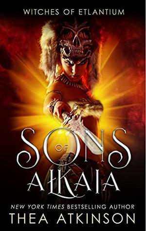 The Sons of Alkaia (Witches of Etlantium #2.75)