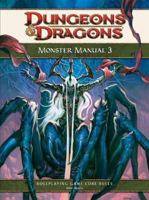 Monster Manual 3 by Mike Mearls, Greg Bilsland, Robert J. Schwalb, Scott Fitzgerald Gray, Miranda Horner