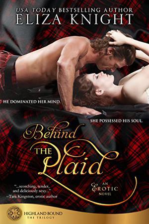 Behind the Plaid (Highland Bound #1)