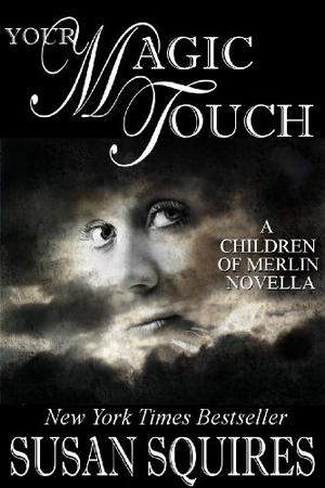 Your Magic Touch by Susan Squires