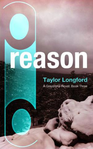 Reason (Greystone #3)