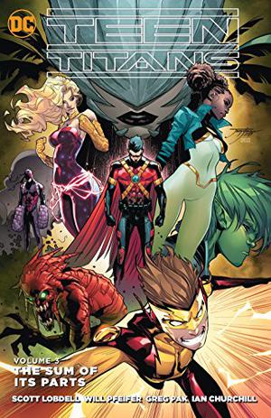 Teen Titans, Volume 3: The Sum of Its Parts (Teen Titans 2014 Single Issues #14-19)