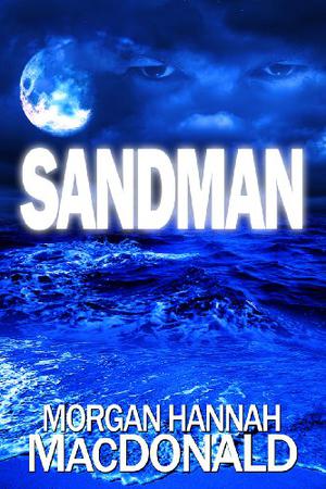 Sandman by Morgan Hannah MacDonald