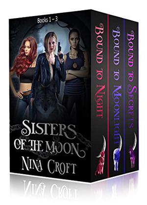 Sisters of the Moon Box Set by Nina Croft