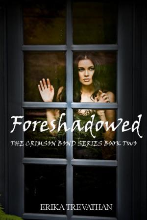 Foreshadowed (The Crimson Bond #2)