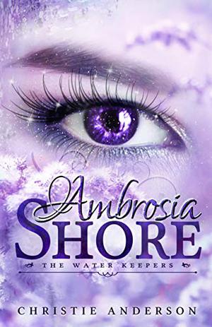 Ambrosia Shore (The Water Keepers #3)