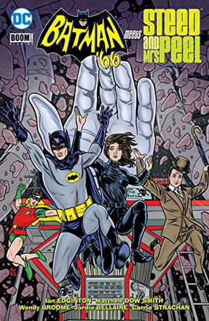 Batman '66 Meets Steed & Mrs. Peel (Batman '66 #8)