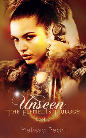 Unseen by Melissa Pearl