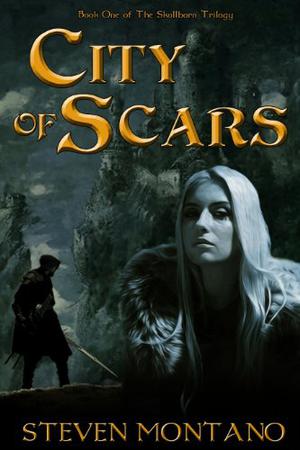 City of Scars (The Skullborn Trilogy #1)