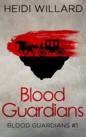 Blood Guardians by Heidi Willard