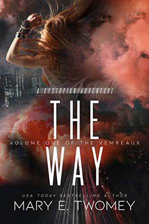 The Way by Mary E. Twomey